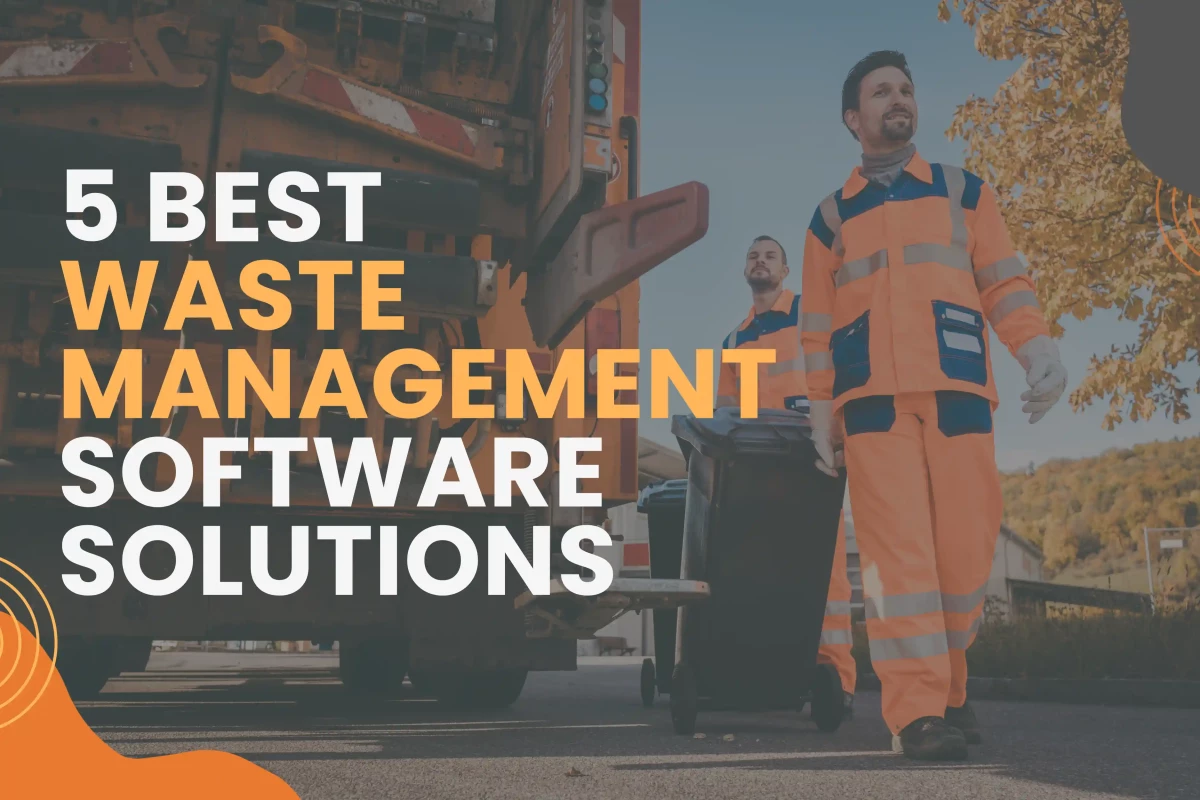 Best Waste Management Software Solutions for 2024