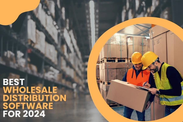 Best wholesale distribution software for 2024