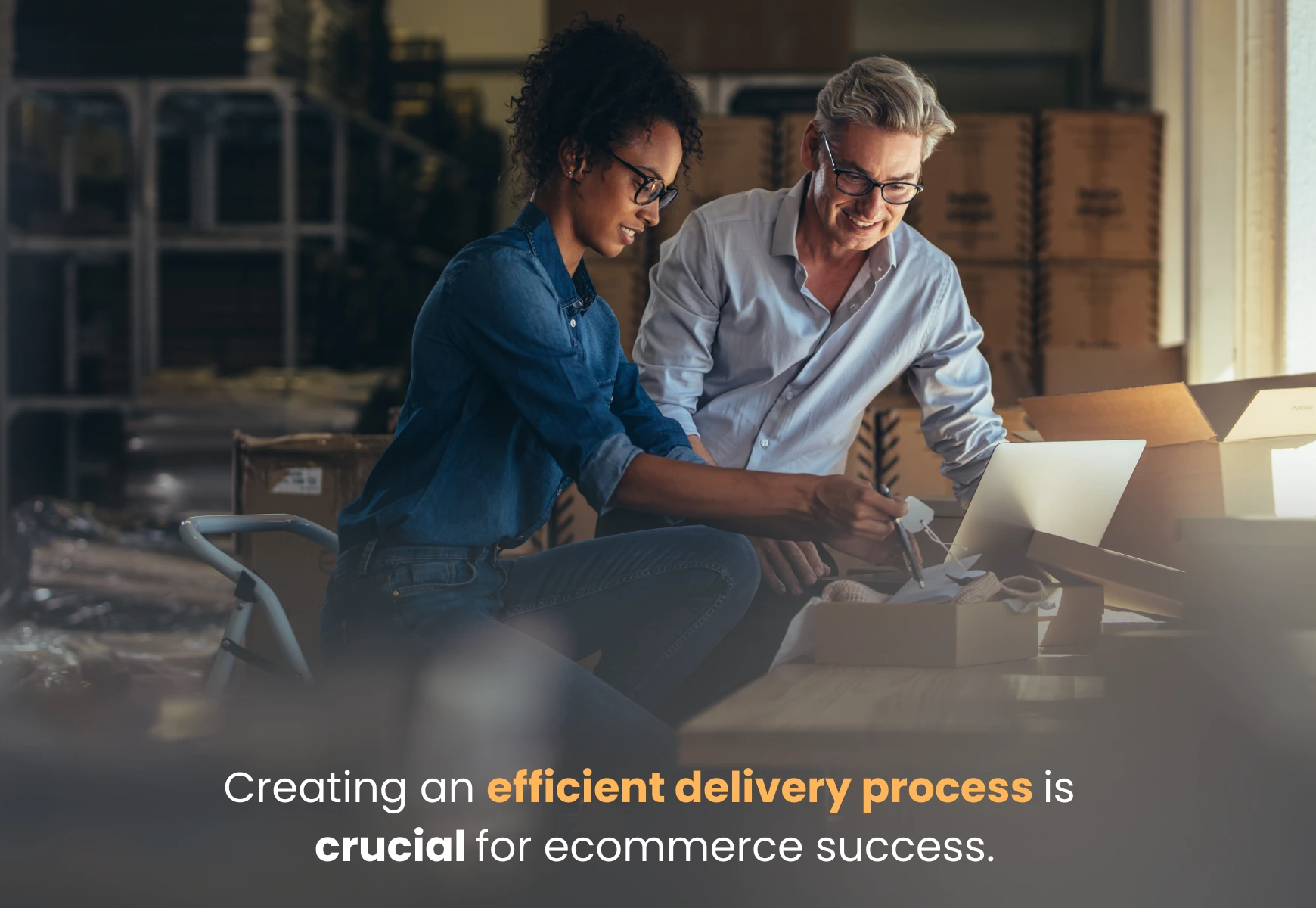 efficient delivery process