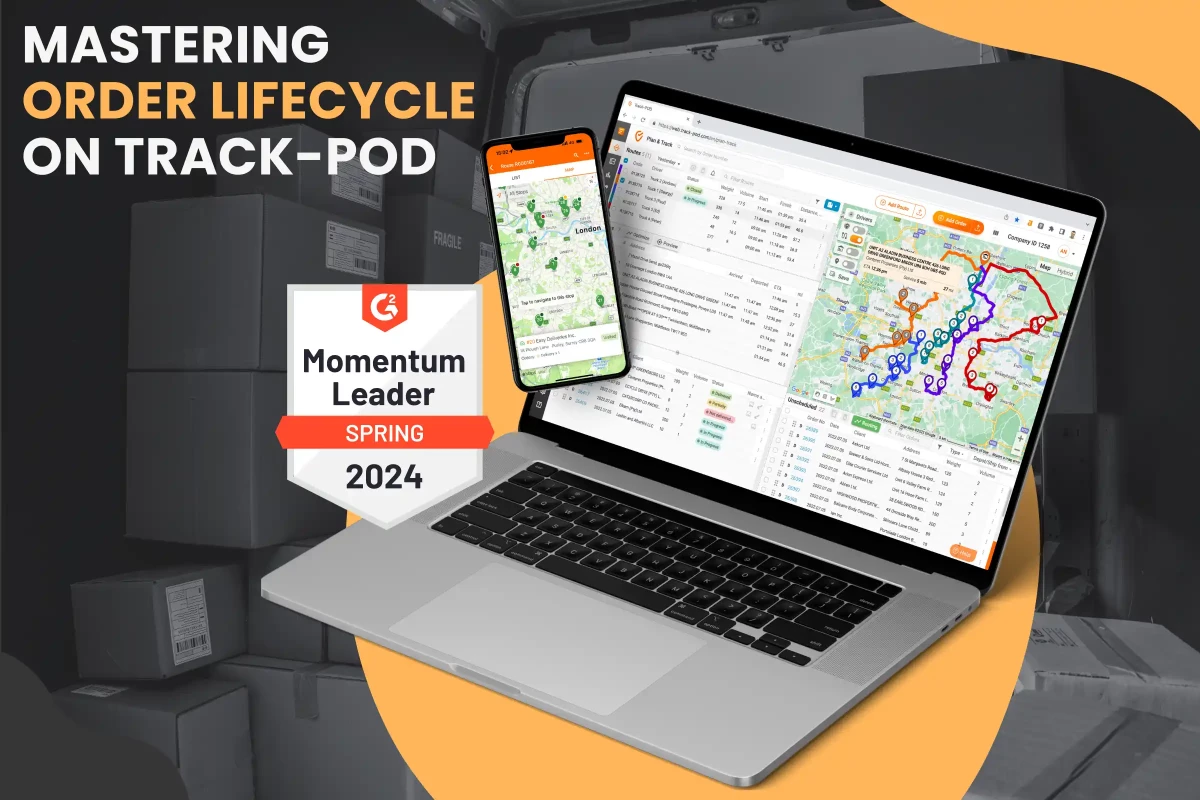 Mastering Order Lifecycle on Track POD
