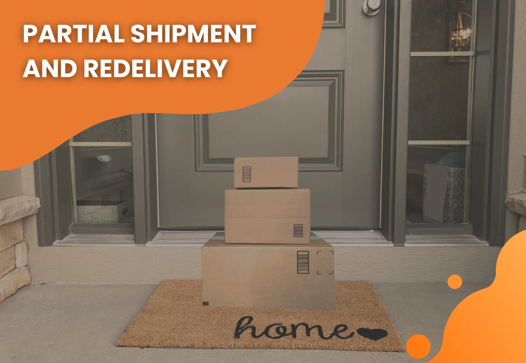 partial shipment and redelivery