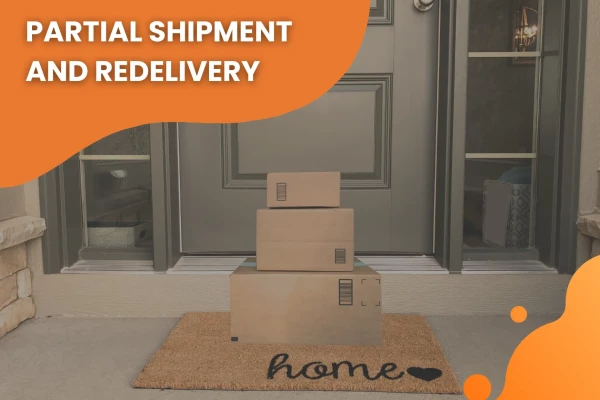 partial shipment and redelivery