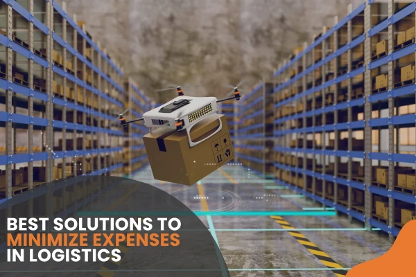 Best Solutions to Minimize Expenses in Logistics