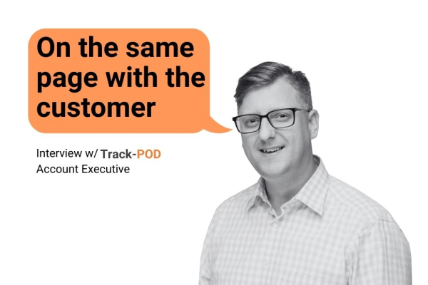 Interview with Track-POD Account Executive image