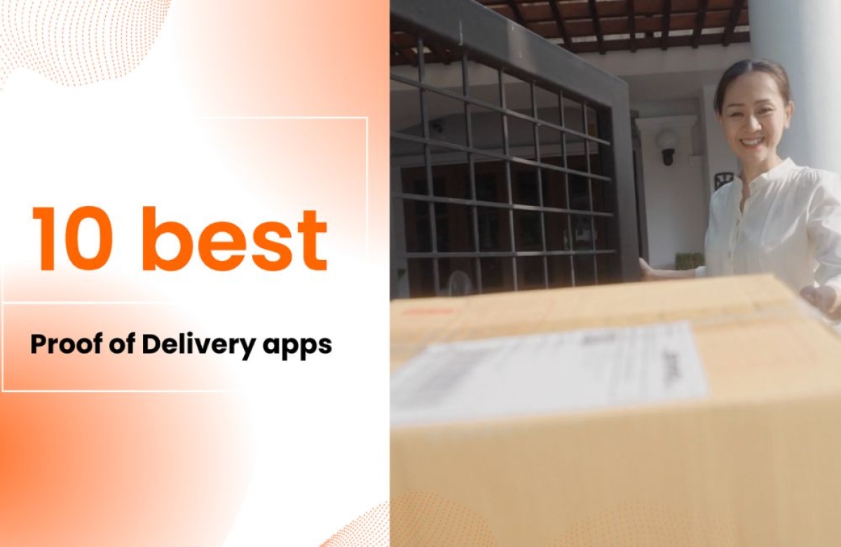 10 Best Proof of Delivery Apps for Couriers in 2023 image